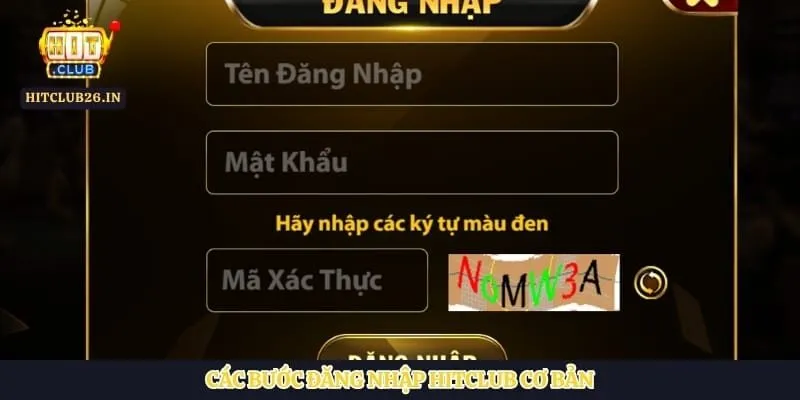 Đăng nhập Hitclub 1 Các bước đăng nhập Hitclub cơ bản