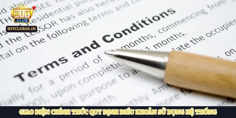 Giao diện chính thức quy định điều khoản sử dụng hệ thống