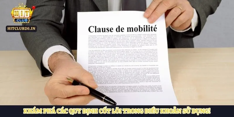 Khám phá các quy định cốt lõi trong điều khoản sử dụng!