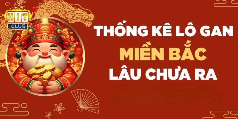 Lô gan miền Bắc là gì? Tham khảo kết quả xổ số chuẩn xác 4 Trách nhiệm khi tiếp cận các nội dung liên quan đến xổ số