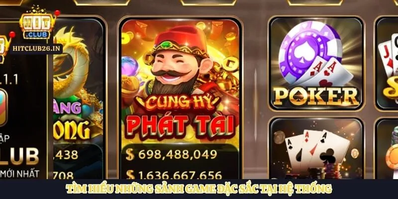 Về chúng tôi 3 Tìm hiểu những sảnh game đặc sắc tại hệ thống
