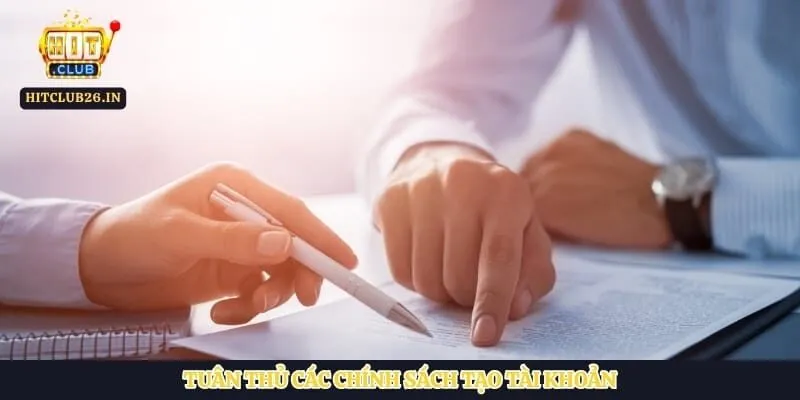Tuân thủ các chính sách tạo tài khoản